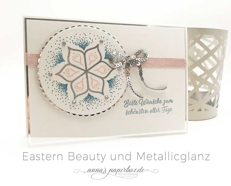 Hochzeitskarte mit Stampin Up Produkten - Eastern Beauty - Schönheit des Orients - Puderrosa - Ozeanblau - Silber